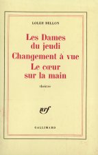 Les Dames du jeudi - Changement à vue - Le coeur sur la main