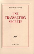 Une transaction secrète