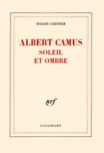 Albert Camus soleil et ombre