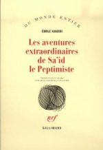 Les aventures extraordinaires de Sa'îd le Peptimiste