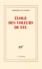 Éloge des voleurs de feu