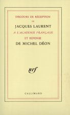 Discours de réception à l'Académie française et réponse de Michel Déon