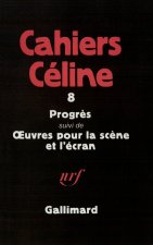 Progrès / OEuvres pour la scène et l'écran