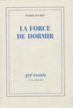 La Force de dormir