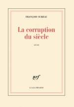 La corruption du siècle