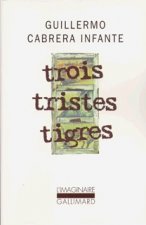 Trois tristes tigres