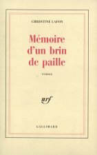 Mémoire d'un brin de paille