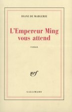 L'Empereur Ming vous attend
