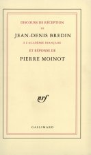 Discours de réception à l'Académie française et réponse de Pierre Moinot