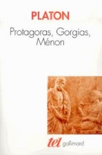 Protagoras - Gorgias - Ménon