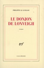 Le donjon de Lonveigh