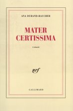 Mater certissima