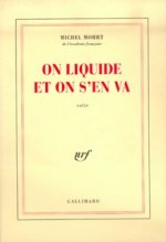 On liquide et on s'en va