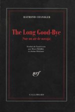 The Long Goodbye