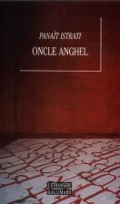 Oncle Anghel roman