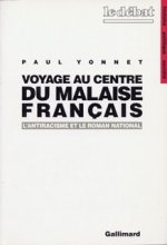 Voyage au centre du malaise français