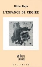 L'Enfance de croire