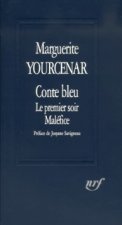Conte bleu / Le Premier soir / Maléfice