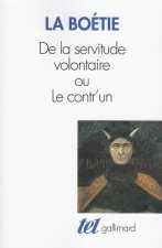 De la servitude volontaire ou Contr'un / Mémoire touchant l'édit de janvier 1562