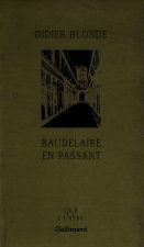 Baudelaire en passant
