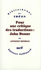 Pour une critique des traductions : John Donne