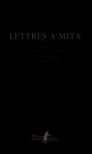 Lettres à Mita