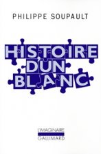 Histoire d'un Blanc