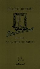 Rouge ou La proie du peintre