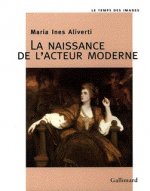 La Naissance de l'acteur moderne