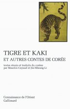 Tigre et kaki et autres contes de Corée