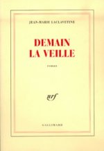 Demain la veille roman