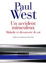Un accident miraculeux