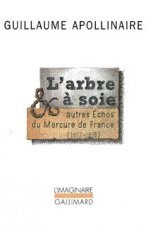 L'Arbre à soie et autres Échos du Mercure de France
