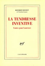 La Tendresse inventive