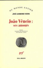João Vêncio : ses amours