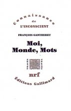 Moi, Monde, Mots