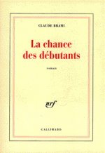 La Chance des débutants