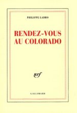 Rendez-vous au Colorado