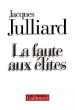 La Faute aux élites