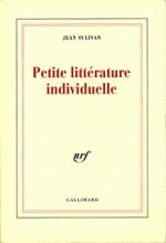 Petite littérature individuelle / Logique de l'écrivain chrétien