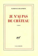 Je n'ai pas de château