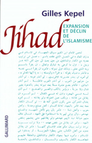 Jihad expansion et déclin de l'islamisme