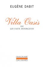 Villa Oasis ou Les faux bourgeois