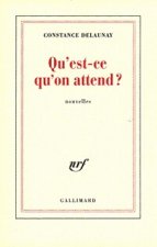 Qu'est-ce qu'on attend ?