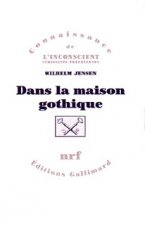 Dans la maison gothique