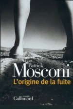 L'origine de la fuite roman