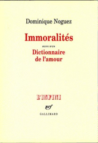 Immoralités/dictionnaire de l'amour