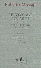 Le voyage de midi/voix du fond de la nuit