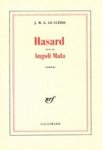 Hasard/Angoli Mala