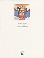 Indulgences à la carte